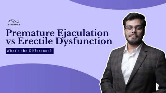 Premature Ejaculation vs Erectile Dysfunction: What's the Difference?