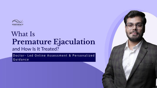 What Is Premature Ejaculation and How Is It Treated?